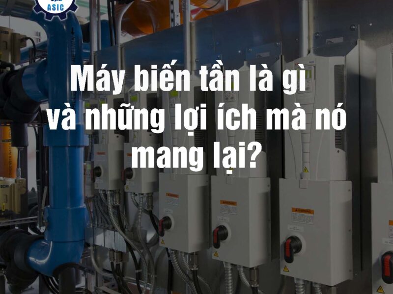 Máy biến tần là gì và những lợi ích mà nó mang lại