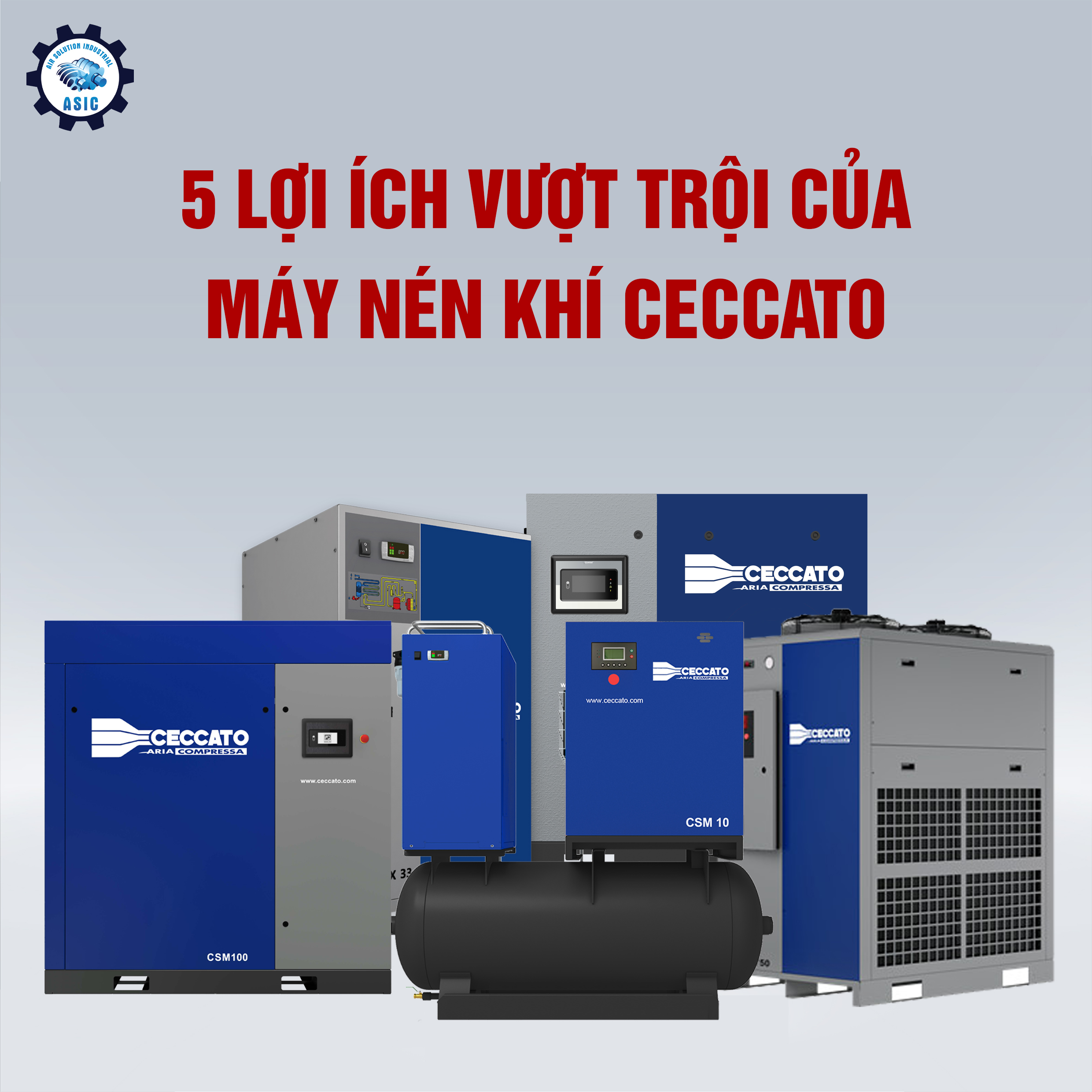 5 lợi ích vượt trội của máy nén khí Ceccato