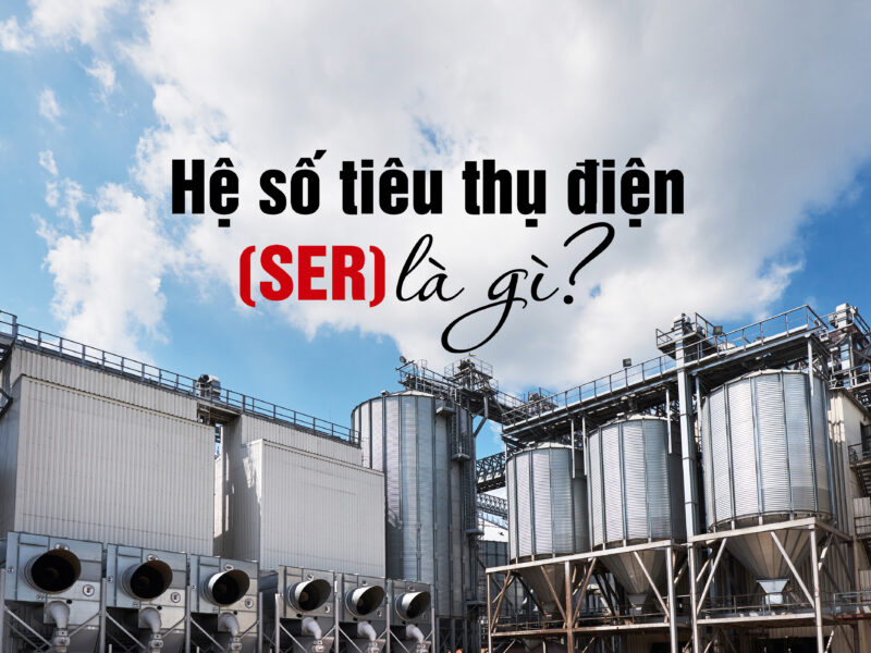 Hệ số tiêu thụ điện (SER) là gì?