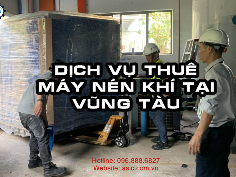 Dịch vụ cho thuê máy nén khí tại Vũng Tàu